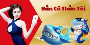 Bắn Cá Thần Tài - Trò Chơi Bắn Cá Cực Hot Tại 79King